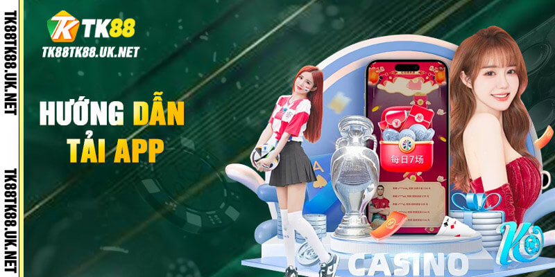 TK88 - Trang Đăng Nhập TK88.COM | Tặng Code +88K 30 Quy trình cài đặt mobile app tiện lợi, đơn giản