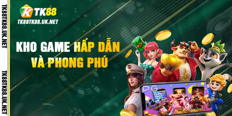 TK88 - Trang Đăng Nhập TK88.COM | Tặng Code +88K 20 Thư viện game giải trí đa dạng dễ thắng